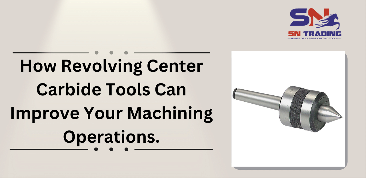 Revolving Carbide Tools In Pune | Carbide Tools Supplier